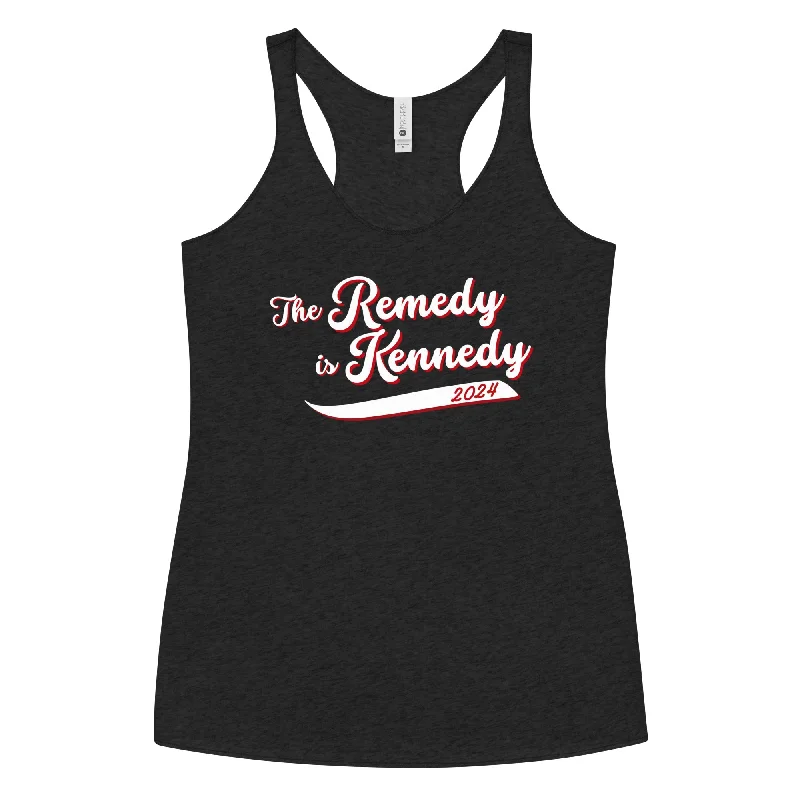 The Remedy is Kennedy Women's Racerback Tank